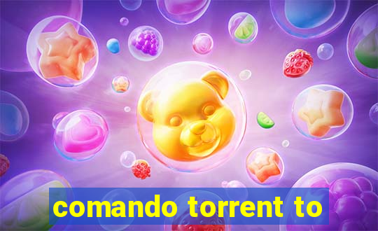 comando torrent to